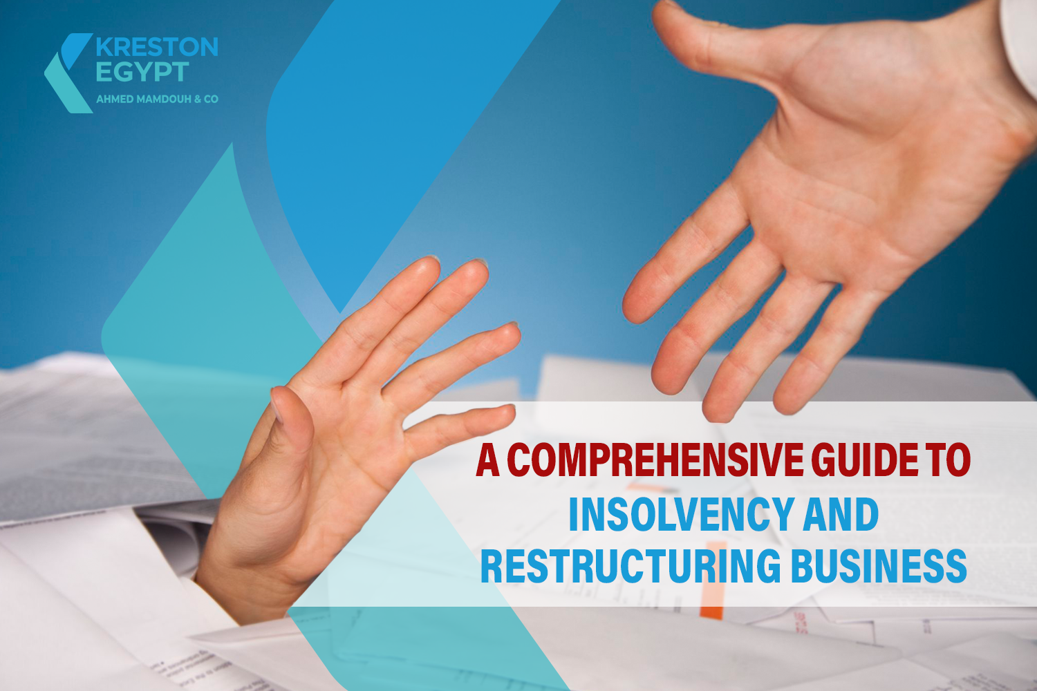 A Comprehensive Guide to Insolvency and Restructuring Business
