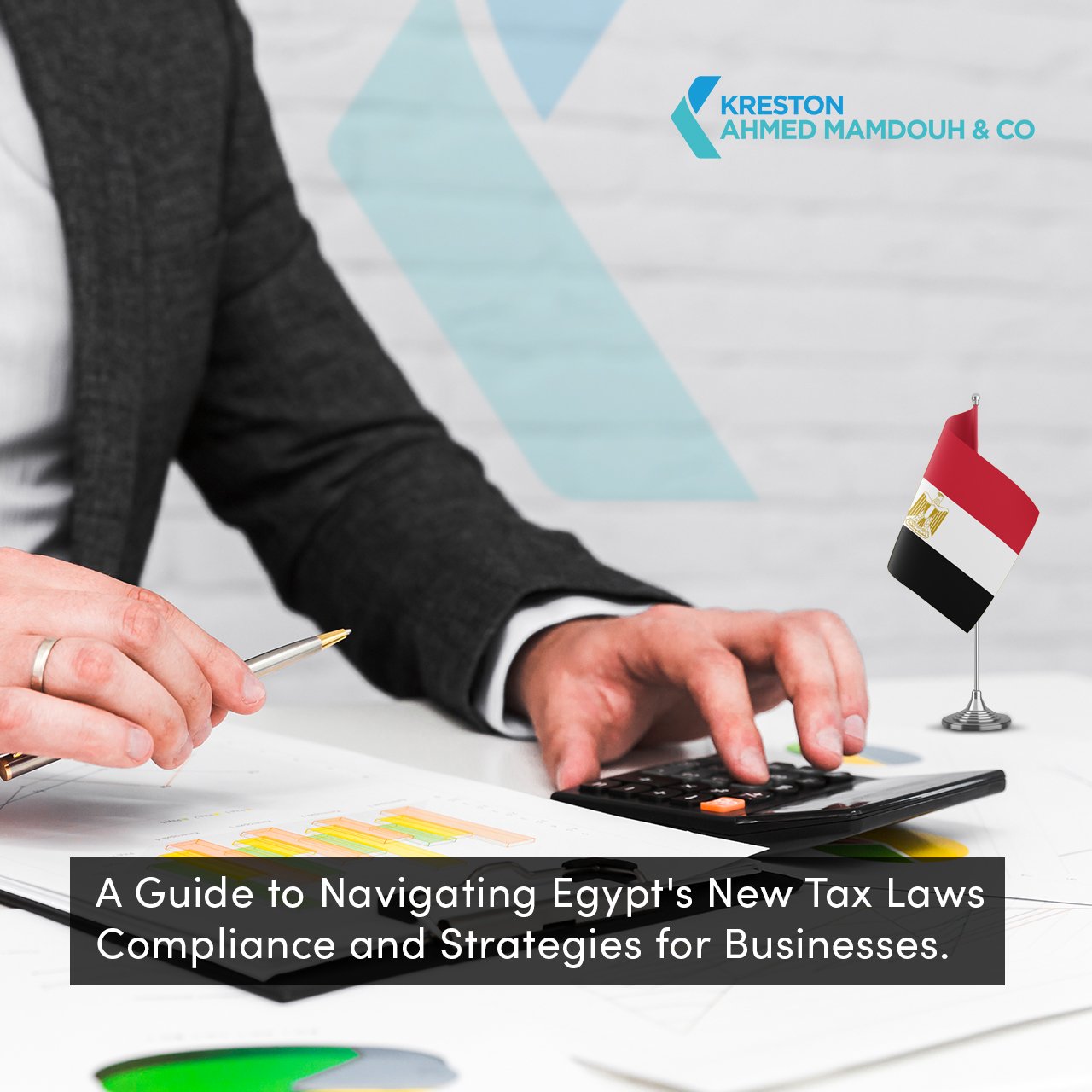 A Guide to Navigating Egypt's New Tax Laws