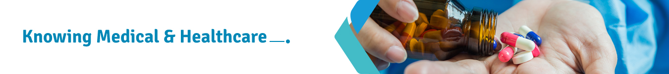 Knowing Medical Healthcare